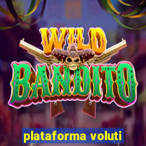 plataforma voluti